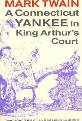 A Connecticut Yankee in King Arthur's Court: Volume 4 - Mark Twain