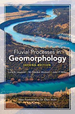 Fluvial Processes in Geomorphology: Second Edition - Luna B. Leopold