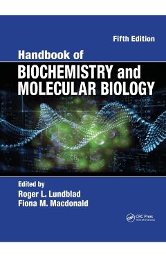 Poza produsului Handbook of Biochemistry and Molecular Biology - Roger L. Lundblad