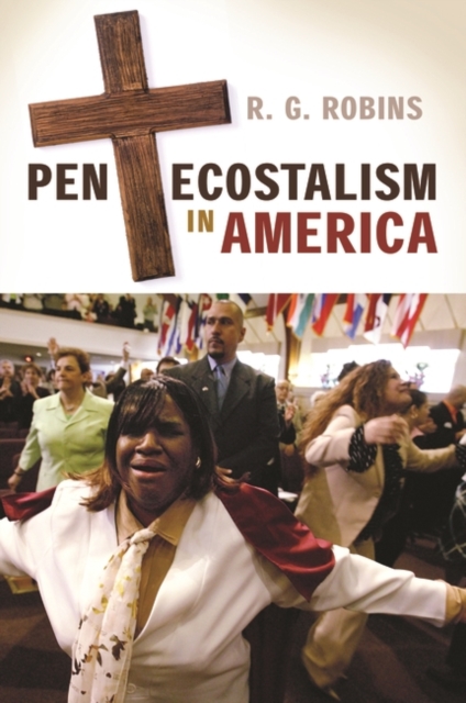 Pentecostalism in America - R. G. Robins