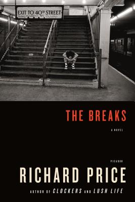 The Breaks - Richard Price