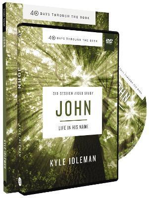 John Study Guide with DVD: Life in His Name - Kyle Idleman