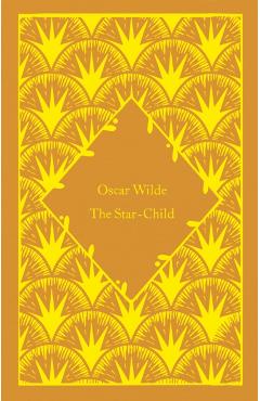 The Star-Child - Oscar Wilde