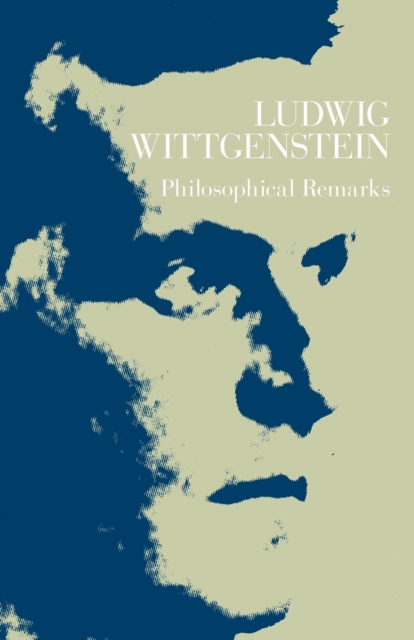 Philosophical Remarks - Ludwig Wittgenstein