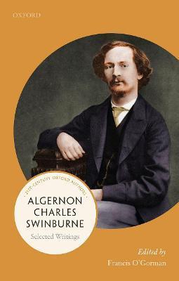 Coperta cărții 'Algernon Charles Swinburne: Selected Writings - Francis O'gorman'