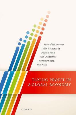 Taxing Profit in a Global Economy - Michael P. Devereux