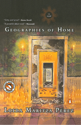 Geographies of Home - Loida Maritza Perez