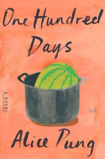 One Hundred Days - Alice Pung