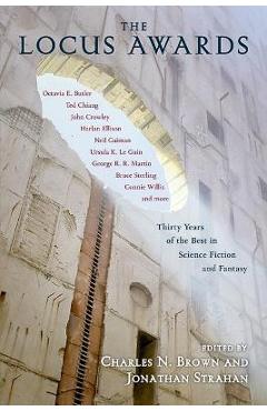 Coperta cărții 'The Locus Awards: Thirty Years of the Best in Science Fiction and Fantasy - Charles N. Brown'
