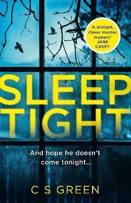 Sleep Tight: A DC Rose Gifford Thriller - C. S. Green
