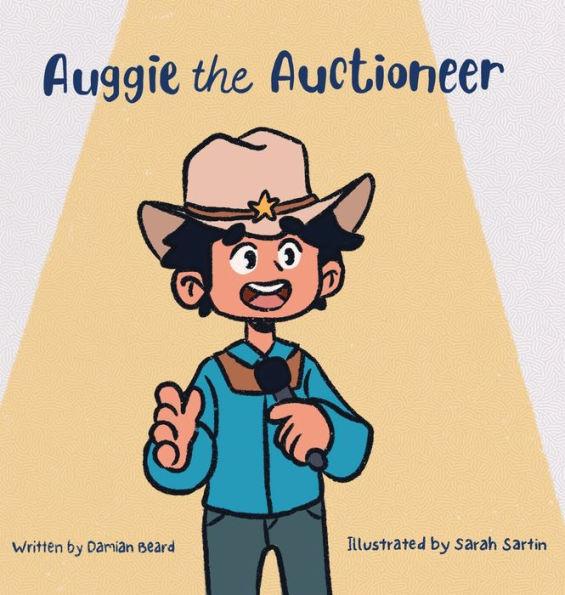 Auggie the Auctioneer - Damian Beard
