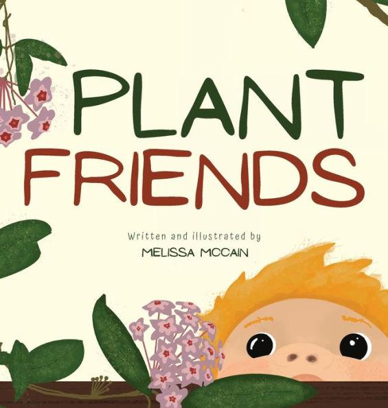 Plant Friends - Melissa Rose Mccain