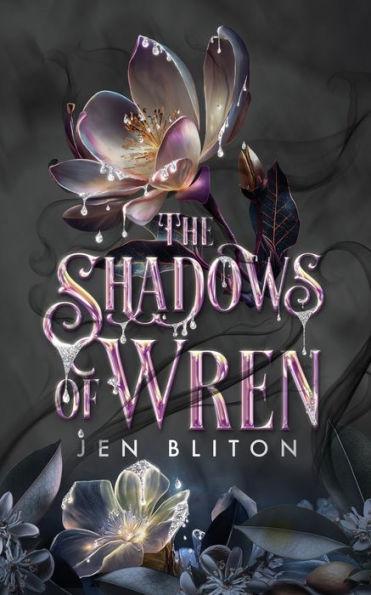 The Shadows of Wren - Jen Bliton