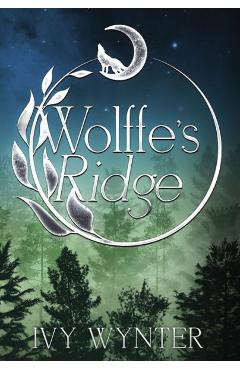 Coperta cărții 'Wolffe's Ridge - Ivy Wynter'