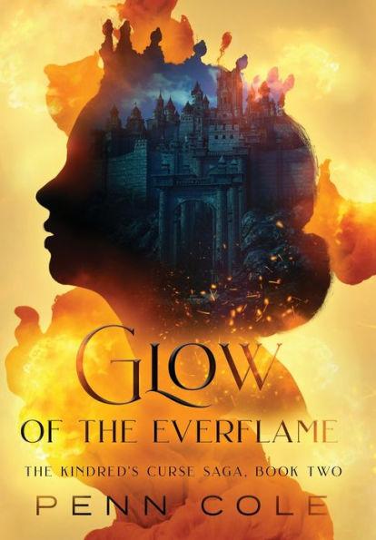 Glow of the Everflame - Penn Cole