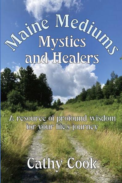 Maine Mediums, Mystics, and Healers - Cathy Cook