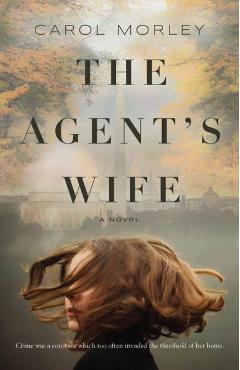 Coperta cărții 'The Agent's Wife - Carol Morley'