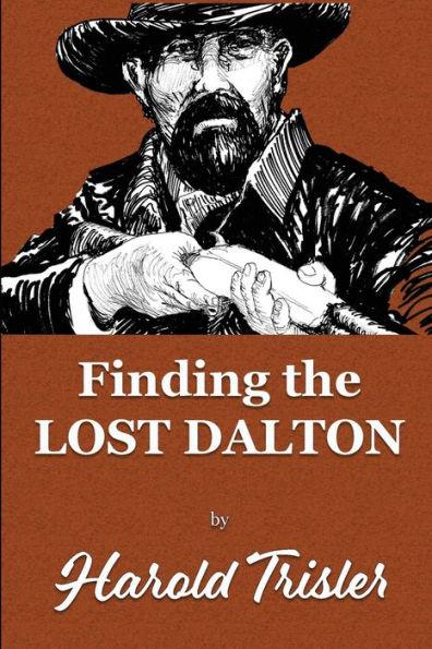 Finding the Lost Dalton - Harold Trisler