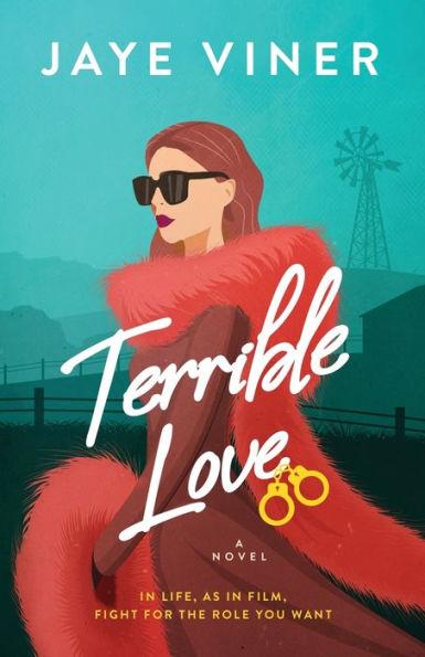 Terrible Love - Jaye Viner