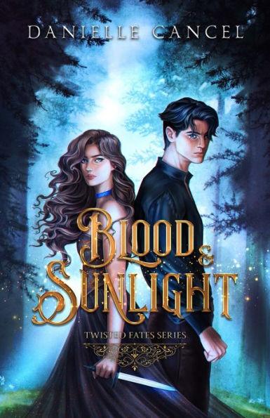 Blood and Sunlight - Danielle Cancel
