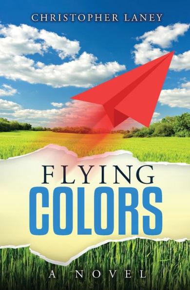 Flying Colors - Christopher Laney