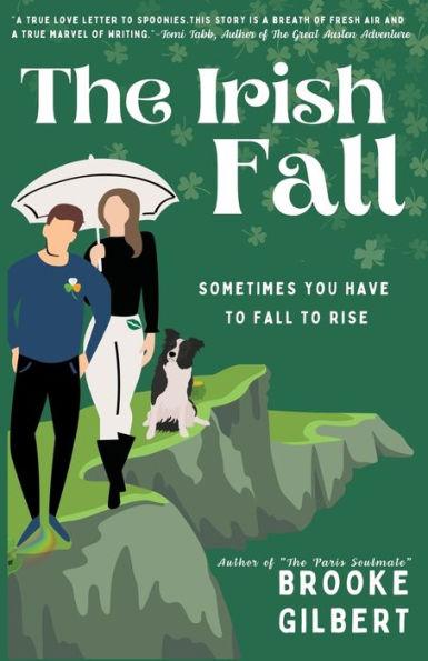 The Irish Fall - Brooke Gilbert