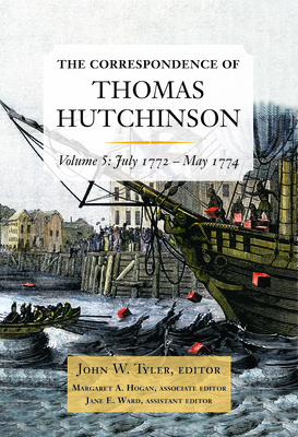 Corrspondence of T Hutchinson V.5: November 1770-June 1772 - 