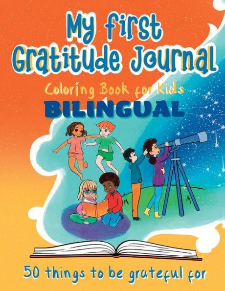 Coperta cărții 'My First Gratitude Journal Coloring Book - Bilingual - Munay Ki'