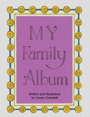 My Family Album - Susan Crandall