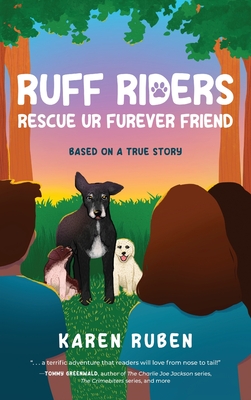 Coperta cărții 'RUFF Riders: Rescue Ur Furever Friend - Karen Ruben'