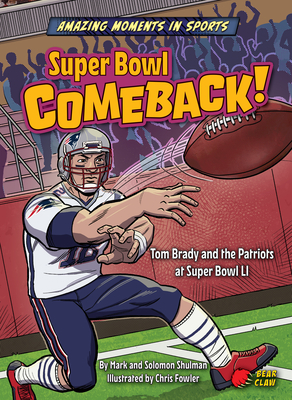Super Bowl Comeback! - Mark