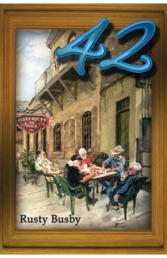 Coperta cărții '42 - Rusty Busby'