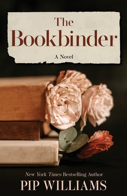 The Bookbinder - Pip Williams