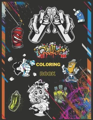 graffiti coloring book: Graphite Street Coloring Book is suitable for teens and teens 50 pages and size 8.5*11in - Ghiboub Amin