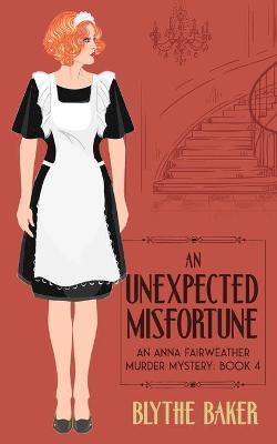 Coperta cărții 'An Unexpected Misfortune - Blythe Baker'