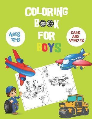 Coloring books for boys ages 8-12 cars: Coloring Books For Boys, Modern cars, planes, bikes, Car Coloring Book For Boys, Coloring books for kids ages - Mahdi Coloring Book