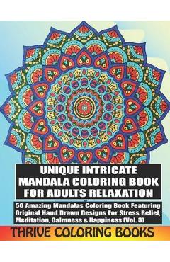 Mandala Adult Coloring Book: 48 Coloring Pages - For Adults and Teens -  Mandalas - Anti-stress, relaxation, relaxation (Paperback), Blue Willow  Bookshop