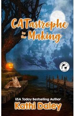 Coperta cărții 'CATastrophe in the Making - Kathi Daley'