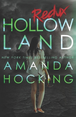 Hollowland: Redux - Amanda Hocking