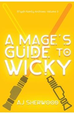 Coperta cărții 'A Mage's Guide to Wicky - Katie Griffin'