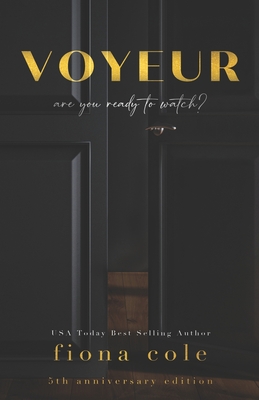 Voyeur: Fifth Anniversary Special Edition - Fiona Cole