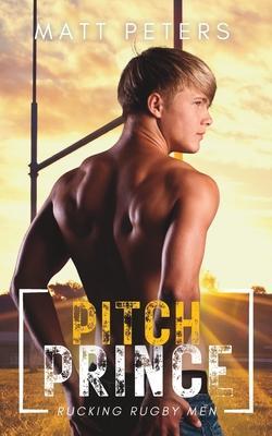 Pitch Prince: An MM Sports Romance - Matt Peters