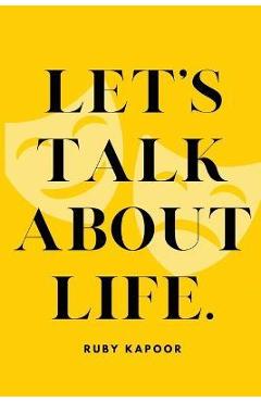 Coperta cărții 'Let's Talk About Life - Ruby Kapoor'