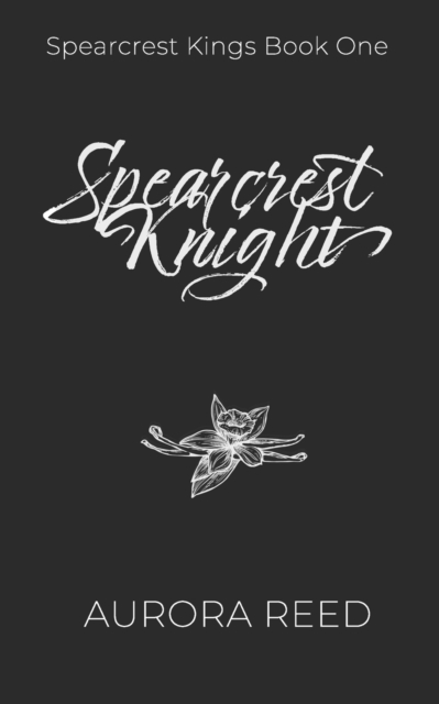 Spearcrest Knight: A Dark Academia Bully Romance - Aurora Reed
