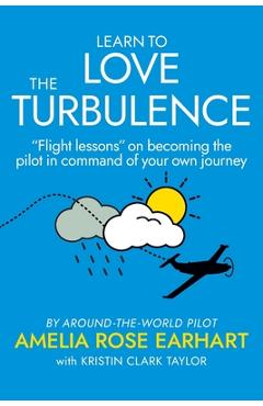 Coperta cărții 'Learn to Love the Turbulence: 