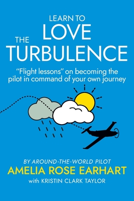 Coperta cărții 'Learn to Love the Turbulence: 