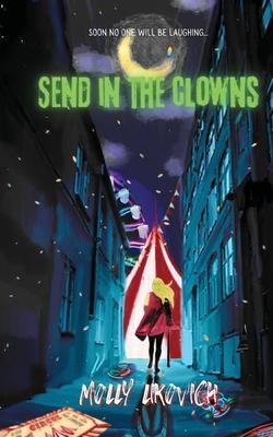 Send in The Clowns - Molly Likovich