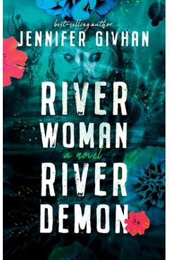 Poza produsului River Woman, River Demon - Jennifer Givhan