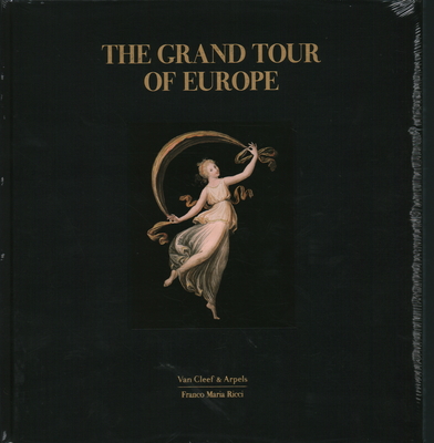 Grand Tour of Europe - Nicholas Foulkes