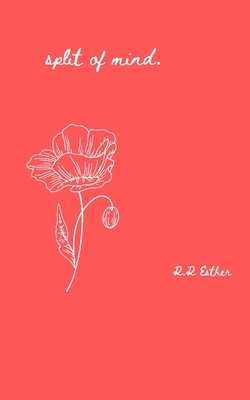 Coperta cărții 'Split of Mind - R. R. Esther'